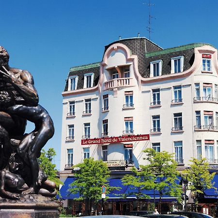 Le Grand Hotel Valenciennes Zewnętrze zdjęcie